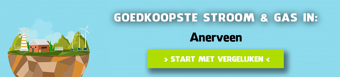 energie vergelijken Anerveen